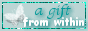 A Gift From Within