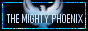 The Mighty Phoenix