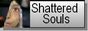 Shattered Souls